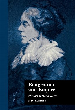 【预售】Emigration and Empire: The Life of Maria S. Rye