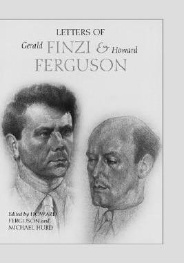 【预售】Letters of Gerald Finzi and Howard Ferguson