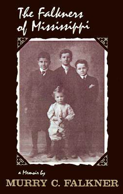 【预售】The Falkners of Mississippi: A Memoir