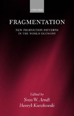 【预售】Fragmentation: New Production Patterns in the World