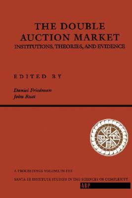 【预售】The Double Auction Market: Institutions, Theories