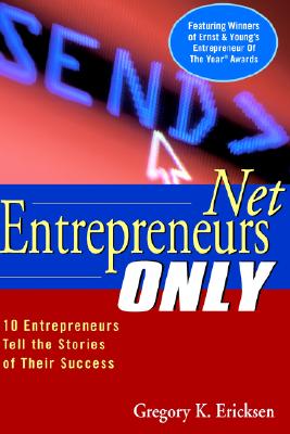 【预售】Net Entrepreneurs Only: 10 Entrepreneurs Tell The