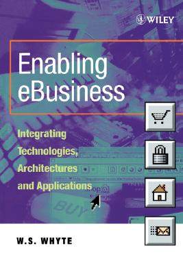 【预售】Enabling Ebusiness - Integrating Technologies