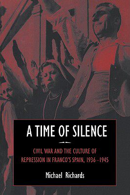 【预售】A Time of Silence: Civil War and the Culture of