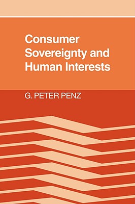【预售】Consumer Sovereignty and Human Interests