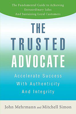【预售】The Trusted Advocate: Accelerate Success with