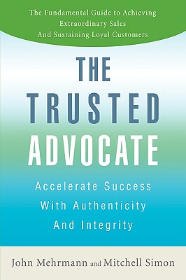 【预售】The Trusted Advocate: Accelerate Success with