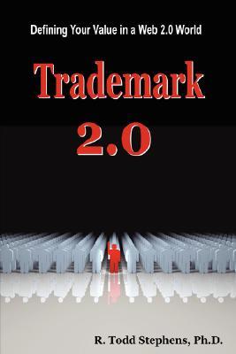 【预售】Trademark 2.0: Defining Your Value in the Web 2.0