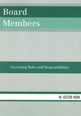 【预售】Board Members: Governing Roles and Responsibilities