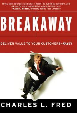 【预售】Breakaway: Deliver Value to Your Customers Fast!