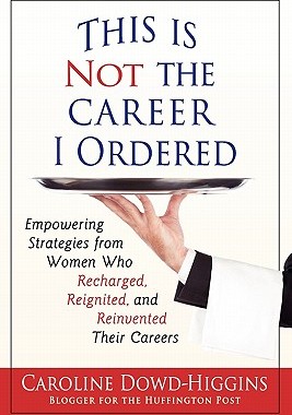 【预售】This Is Not the Career I Ordered: Empowering