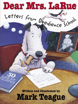 【预售】Dear Mrs. Larue: Letters from Obedience School: