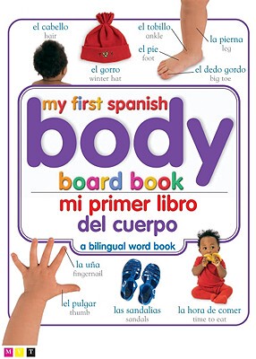 【预售】My First Spanish Body Board Book/Mi Primer Libro del