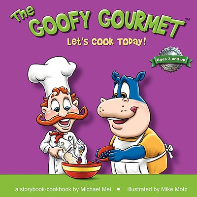 【预售】The Goofy Gourmet: Let's Cook Today!