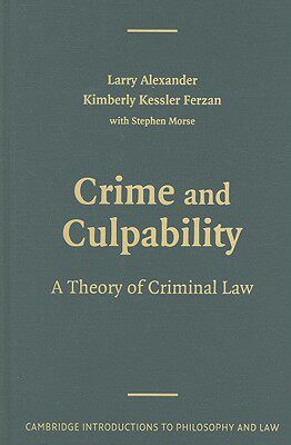 【预售】Crime and Culpability: A Theory of Criminal Law