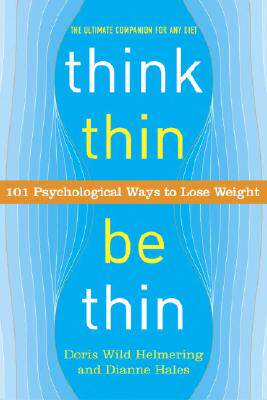【预售】Think Thin, Be Thin: 101 Psychological Ways to Lose