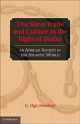 【预售】The Slave Trade and Culture in the Bight of Biafra: