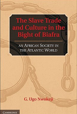 【预售】The Slave Trade and Culture in the Bight of Biafra: