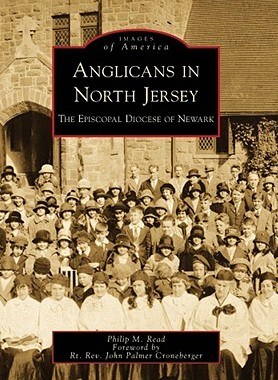 【预订】Anglicans in North Jersey: The Episcopal Diocese of