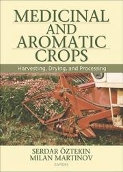 【预订】Medicinal and Aromatic Crops: Harvesting, Drying