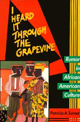 【预订】I Heard It Through the Grapevine: Rumor in