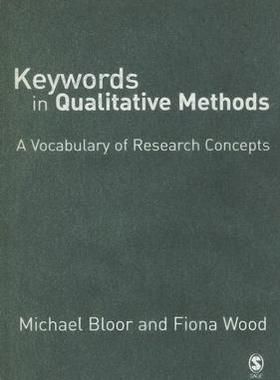 【预订】Keywords in Qualitative Methods: A Vocabulary of
