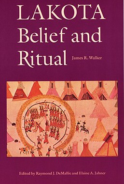 现货 【】Lakota Belief and Ritual