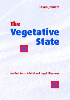 【预售】The Vegetative State: Medical Facts, Ethical and