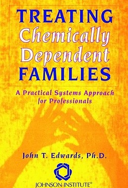 【预售】Treating Chemically Dependent Families: A Practical