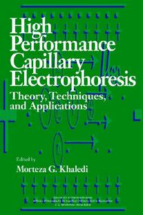 【预订】High Performance Capillary Electrophoresis: Theory