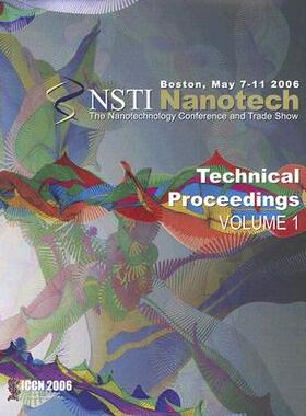 【预订】NSTI Nanotech: Technical Proceedings: Volume 1