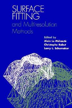 【预订】Surface Fitting and Multiresolution Methods