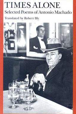 现货 Times Alone: Selected Poems of Antonio Machado