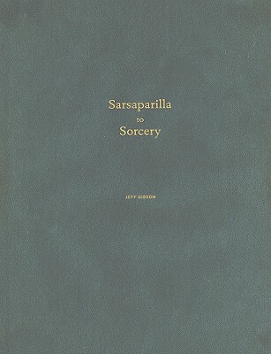 【预订】Sarsaparilla to Sorcery