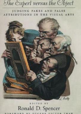 【预售】The Expert Versus the Object: Judging Fakes and