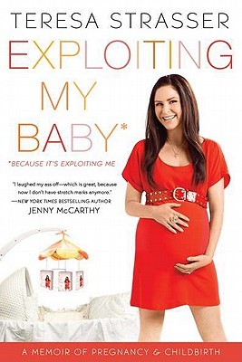 【预售】Exploiting My Baby: A Memoir of Pregnancy