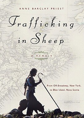 【预订】Trafficking in Sheep: A Memoir: From Off-Broadway