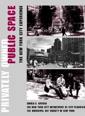 【预售】Privately Owned Public Space: The New York City