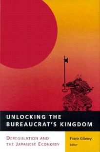 【预订】Unlocking the Bureaucrat's Kingdom: Deregulation and
