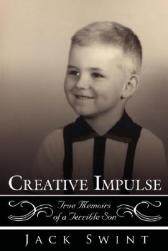 【预售】Creative Impulse: True Memoirs of a Terrible Son