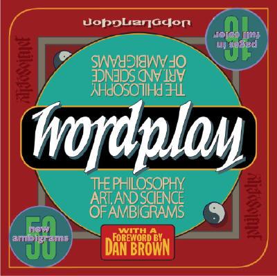 【预售】Wordplay: The Philosophy, Art, and Science of