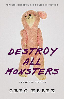 【预售】Destroy All Monsters and Other Stories