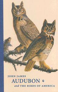 【预售】John James Audubon and the Birds of America: A