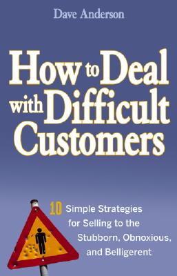【预售】How To Deal With Difficult Customers: 10 Simple