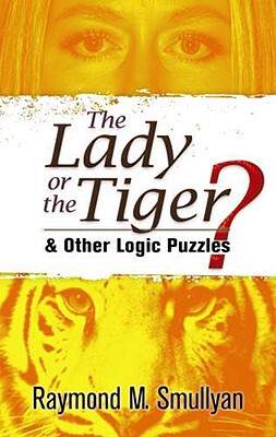【预售】The Lady or the Tiger?: And Other Logic Puzzles