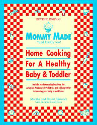 【预售】Mommy Made and Daddy Too! (Revised): Home Cooking