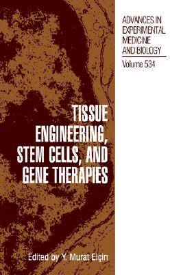 【预售】Tissue Engineering, Stem Cells and Gene Therapies