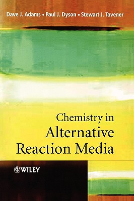 【预售】Chemistry In Alternative Reaction Media