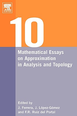 【预售】Ten Mathematical Essays on Approximation in Analysis
