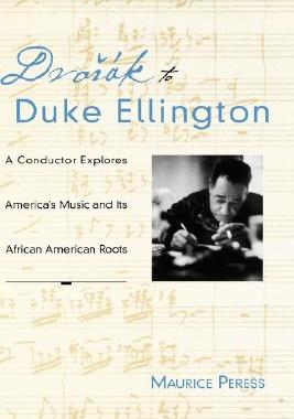 【预售】Dvorak to Duke Ellington: A Conductor Explores